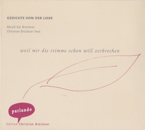 Weil mir die Stimme schon will zerbrechen