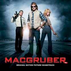 MacGruber (Original Motion Picture Soundtrack)