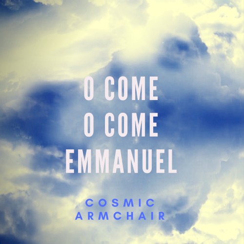 O Come O Come Emmanuel