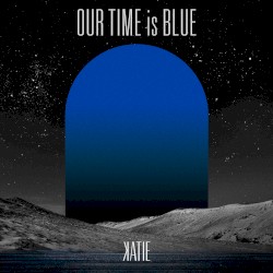 OUR TIME is BLUE