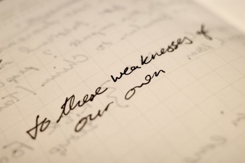 To These Weaknesses of Our Own