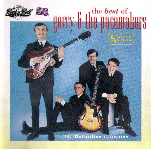 The Best of Gerry & the Pacemakers: The Definitive Collection