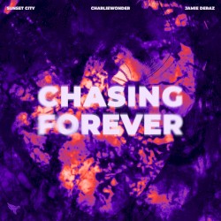 Chasing Forever