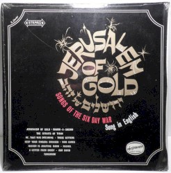 Jerusalem Of Gold (Songs Of The Six Day War)