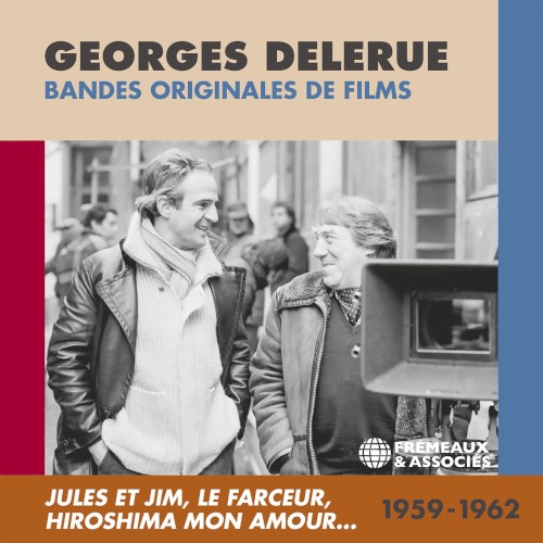 Jules et Jim, Le Farceur, Hiroshima mon amour… (Bandes Originales de Films 1959-1962)