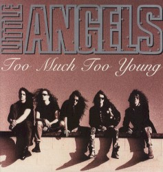 Too Much Too Young