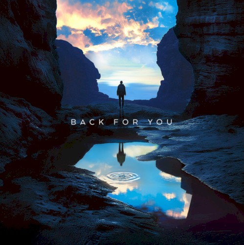 Back For You