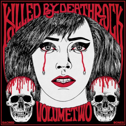 Killed By Deathrock, Volume Two