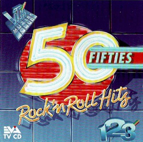 50 Fifties: Rock ’n’ Roll Hits