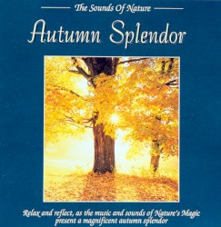 The Sounds of Nature: Autumn Splendor