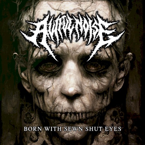 Born With Sewn Shut Eyes