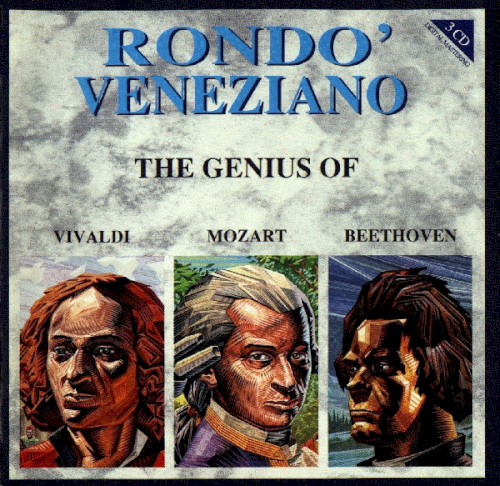 The Genius of Vivaldi, Mozart, Beethoven