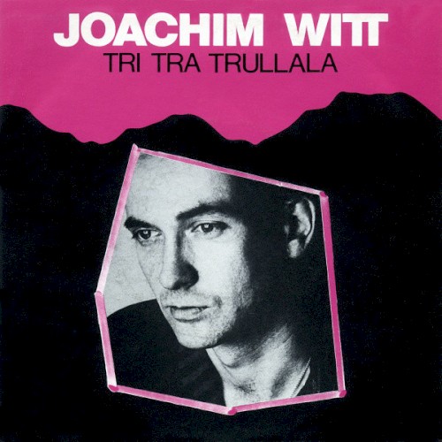 Tri Tra Trullala / Ich bin der deutsche Neger