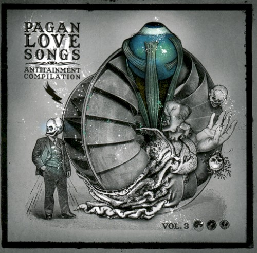 Pagan Love Songs: Antitainment Compilation, Volume 3