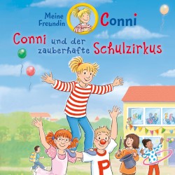 Conni und der zauberhafte Schulzirkus