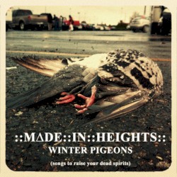 Winter Pigeons (Songs to Raise Your Dead Spirits)