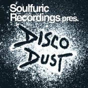Soulfuric Presents Disco Dust