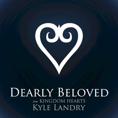 Dearly Beloved (from Kingdom Hearts) (2012)