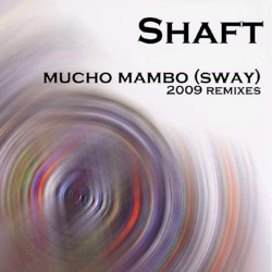 Mucho Mambo (Sway) (2009 Remixes)