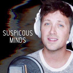 Suspicious Minds