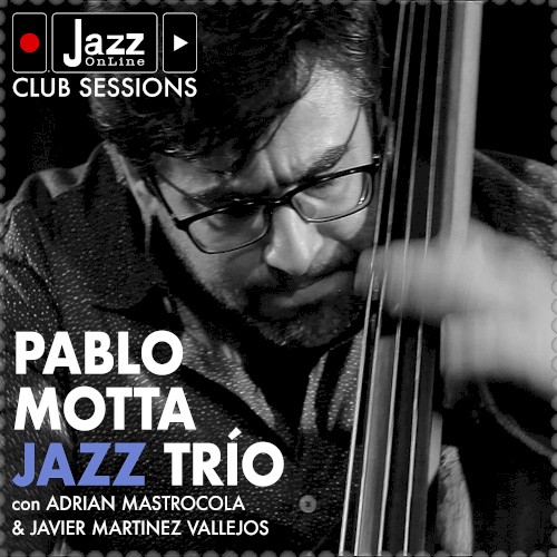 Pablo Motta Jazz Trio (Jazz Online Club Sessions)