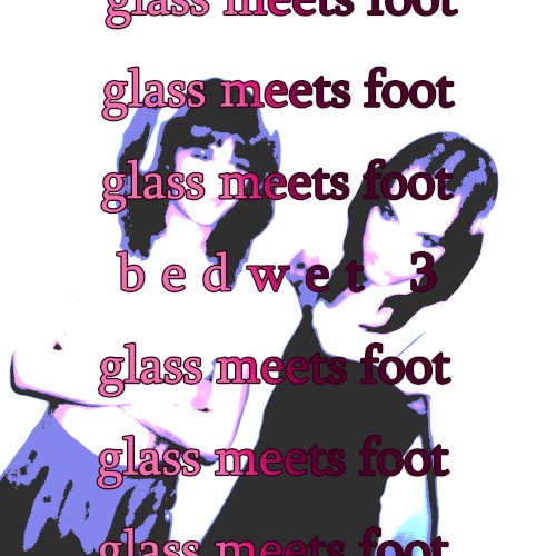 glass meets foot