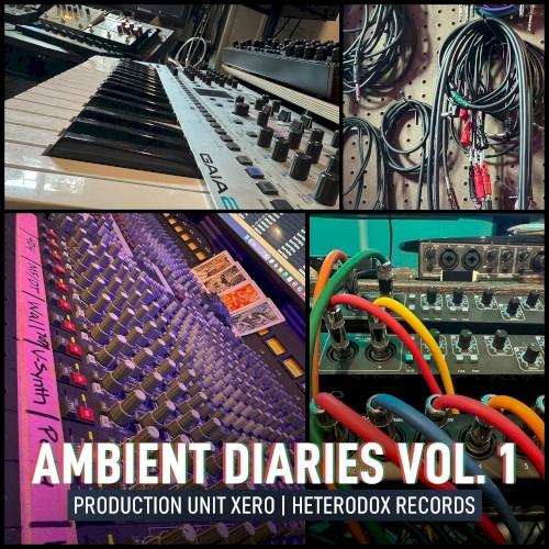 Ambient Diaries Vol. 1