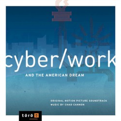 CyberWork and the American Dream