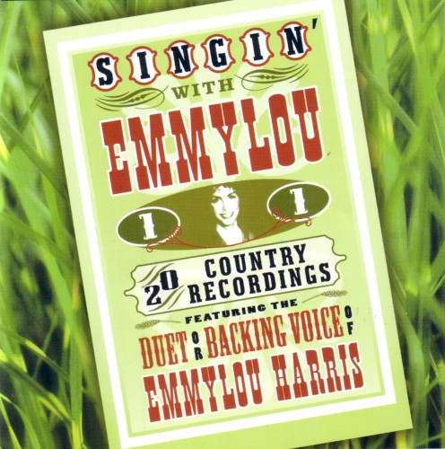 Singin’ With Emmylou, Volume 1