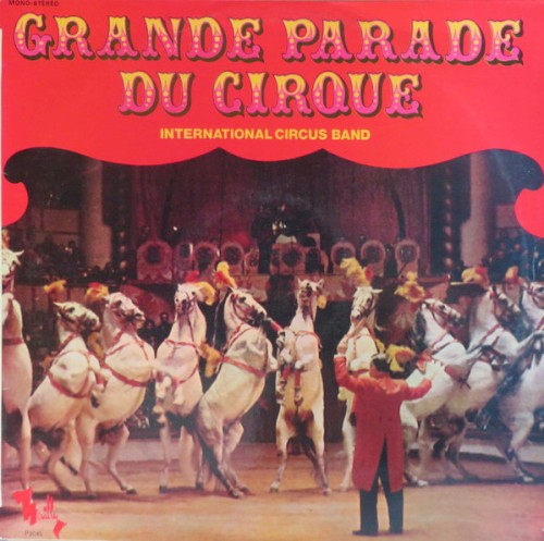 Grande Parade Du Cirque