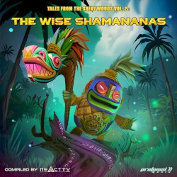 Tales From the Shiny Woods, Vol. 2: The Wise Shamananas