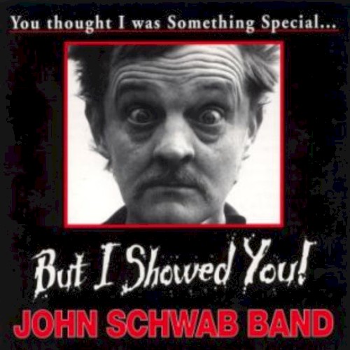 You Thought I Was Something Special... but I Showed You!