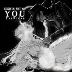 Sights Set on You