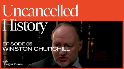 Uncancelled History #5, “Winston Churchill”