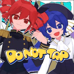 Do not tap