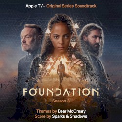 Foundation: Season 3 (Apple TV+ Original Series Soundtrack)