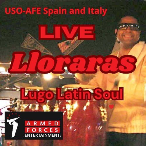 Lugo Latin Soul USO-AFE Spain and Italy