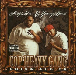 Cop Heavy Gang (Going All In)