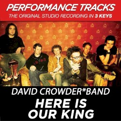 Here Is Our King (Performance Tracks) - EP
