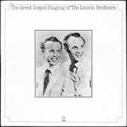 The Great Gospel Singing of the Louvin Brothers