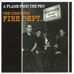 A Flame From The Fen: The Complete Fire Dept.