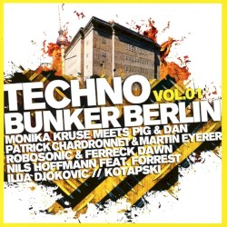 Techno Bunker Berlin Vol.01
