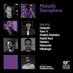 Melodic Starsphere: Zurich