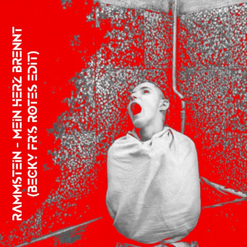 Rammstein - Mein Herz Brennt (Becky FR's Rotes Edit)