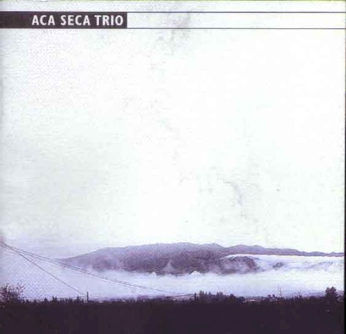 Aca Seca Trío