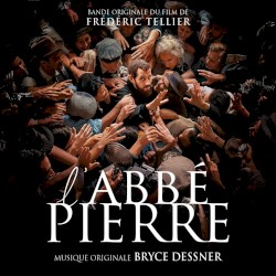 L’Abbé Pierre - Une vie de combats