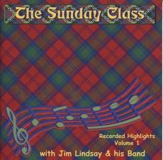 The Sunday Class - Recorded Highlights Volume 1