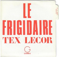 Le Frigidaire / Quand viendra le temps
