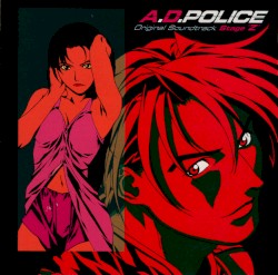 A.D.Police Original Soundtrack Stage "Z"