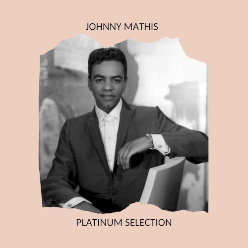 Johnny Mathis - Platinum Selection